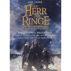 Der Herr der Ringe. Die zwei T�rme. Das offizielle Begleitbuch