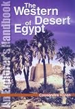 The Western Desert of Egypt: An Explorer's Handbook