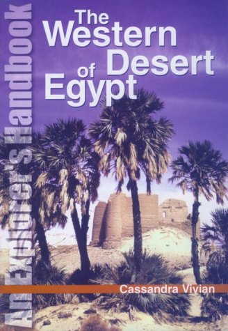 City Travel Guides Discounted  Books : The Western Desert of Egypt: An Explorer's Handbook