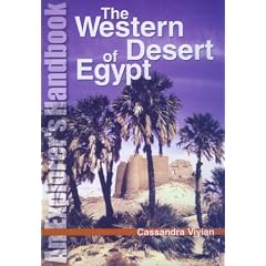 The Western Desert of Egypt: An Explorer's Handbook