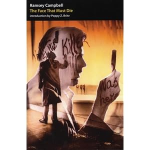 The Face That Must Die by Ramsey Campbell, J.K. Potter, and Poppy Z. Brite