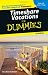 Timeshare Vacations For Dummies (Dummies Travel)