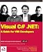 Books : Visual C# .NET: A Guide for VB6 Developers