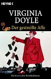 Der gestreifte Affe. Ein historischer Kriminalroman