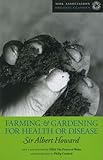 Farming and gardening for health or disease