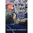 Discovering October Roads: Fall Colors and Geology in Rural East Tennessee by Harry Moore and Fred Brown