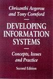 Developing Information Systems: Concepts, Issues and Practice (Macmillan Information Systems)