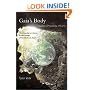 Gaia's Body: Toward a Physiology of Earth