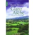 Glanz und Asche: Die gro�e Irland-Saga