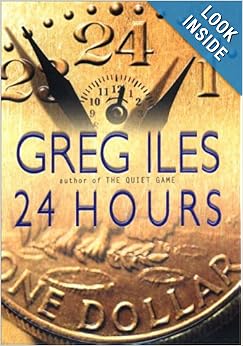 24 Hours - Greg Iles
