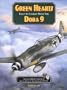 Green Hearts First in Combat with the Dora 9 (Deluxe Edition)
