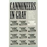 Cannoneers in Gray: The Field Artillery of the Army of Tennessee, 1861-1865
