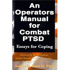 An Operators Manual for Combat PTSD: Essays for Coping