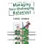 Managing Very Challenging Behaviour