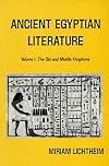 Ancient Egyptian Literature: A Book of Readings: Vol. 1