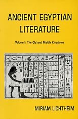 Ancient Egyptian Literature: A Book of Readings: Vol. 1