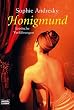 Honigmund: Erotische Verf�hrungen