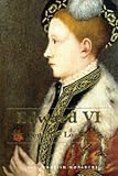 Review Yale University Press  / Edward VI (Yale English Monarchs)