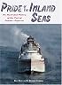 Pride of the Inland Seas: An Illustrated History of the Port of Duluth-Superior