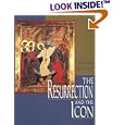 The Resurrection and the Icon