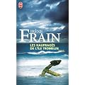 Les naufrag�s de l'�le Tromelin