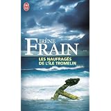 Les naufrag�s de l'�le Tromelinpar Irene Frain