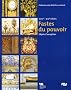 Objets d'art du mobilier du pouvoir : Objets d'exception, XVIIIe-XIXe si�cles