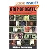 The Grip of Death: A Study of Modern Money, Debt Slavery, and Destructive Economics