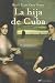 Book La Hija De Cuba /Cuba's Daughter