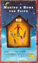 Making a Home for Faith: Nurturing the Spiritual Life of Your Children