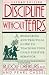 Books : Discipline without Tears: A Reassuring and Practical Guide to Teaching Your Child Positive Behavior (Plume)