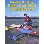 Building & Flying Radio Controlled Model Aircraft