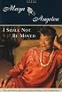 I Shall Not Be Moved: Poems