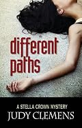 Different Paths: A Stella Crown Mystery