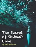 The Secret of Sinbad's Cave (The Natnat Adventures Book 1)