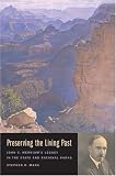 Preserving the Living Past: John C. Merriam`s Legacy in the State and National Parks