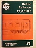 ABC British Railways coaches : standard steam & electric
