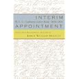 Interim Appointment: W. C. C. Claiborne Letter Book, 1804-1805 (The Louisiana Purchase Collection) by William C. C. Claiborne, Jared William Bradley, and William Asp Bradley
