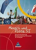 Mensch und Politik - Ausgabe 2004: Mensch und Politik 10 - Sch&uuml;lerband - Sekundarstufe 1 - Sachsen - Gemeinschaftskunde / Rechtserziehung / Wirtschaft - Bd - 2 (Lernmaterialien) - Uwe Brandt, Angela Hitzschke
