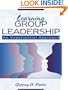 Learning Group Leadership: An Experiential Approach