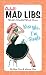 Kiss Me, I'm Single (Mad Libs)