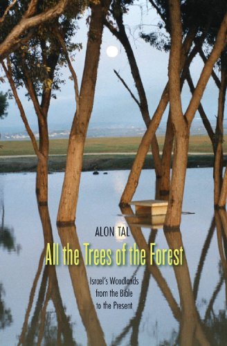 All the Trees of the Forest (Yale Agrarian Studies Series)
