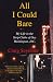 All I Could Bare: My Life in the Strip Clubs of Gay Washington, D.C.