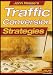 Traffic Conversion Strategies (For Internet Marketing)