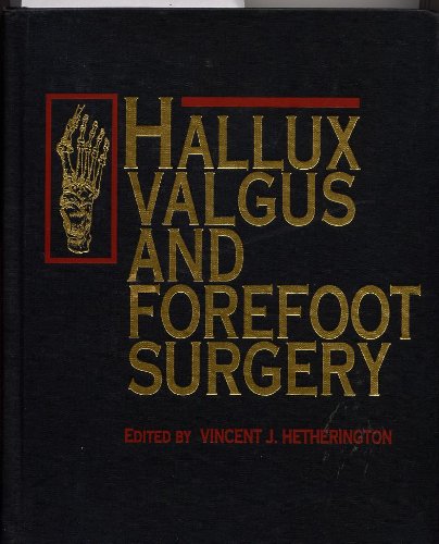 Hallux Valgus and Forefoot Surgery