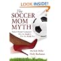 The Soccer Mom Myth