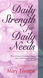 Daily Strength For Daily Needs