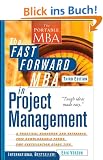 The Fast Forward MBA in Project Management (Portable Mba Series)