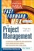 The Fast Forward MBA in Project Management (Portable Mba Series) The Fast Forward MBA in Project Management (Portable Mba Series)