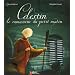 C�lestin le ramasseur du petit matin